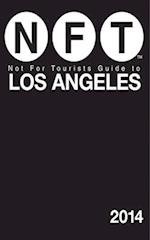 Not for Tourists Guide to Los Angeles [With Map]