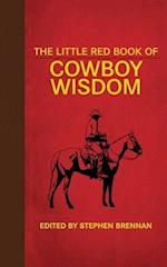 The Little Red Book of Cowboy Wisdom