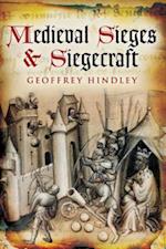 Medieval Siege and Siegecraft