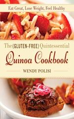 Gluten-Free Quintessential Quinoa Cookbook