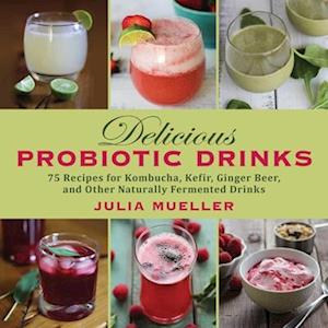 Delicious Probiotic Drinks