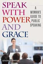 Speak with Power and Grace