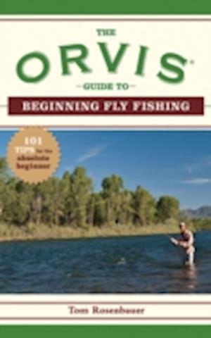 Orvis Guide to Beginning Fly Fishing