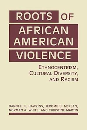 Roots of African American Violence