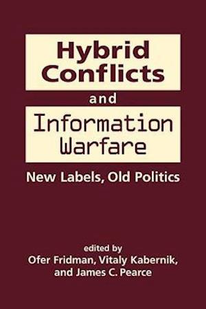 Hybrid Conflicts and Information Warfare