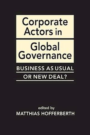 Corporate Actors in Global Governance