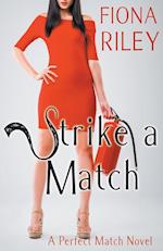 Strike a Match