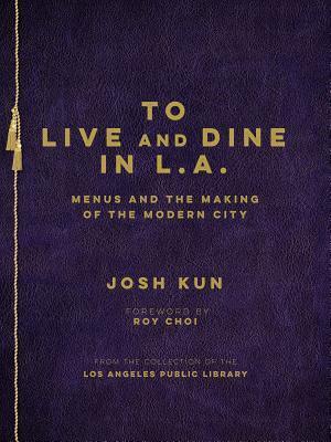 To Live and Dine in L.A.