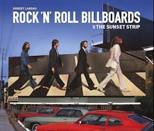 Rock 'n' Roll Billboards of the Sunset S