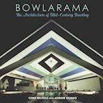 Bowlarama!