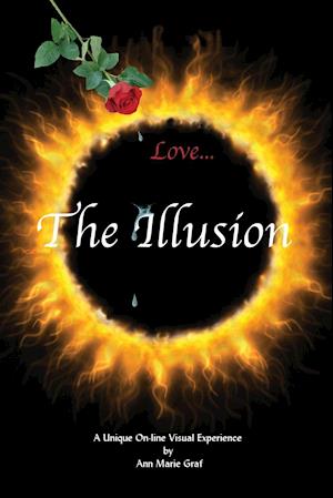 Love...the Illusion