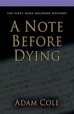 A Note Before Dying