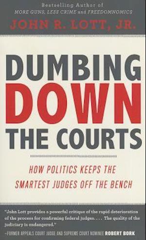 Dumbing Down the Courts