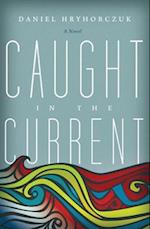 Caught in the Current