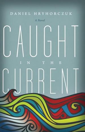 Caught in the Current