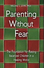 Parenting Without Fear