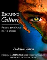Escaping Culture