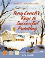 Couch, T: Tony Couch's Keys to Successful Painting