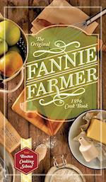 The Original Fannie Farmer 1896 Cookbook