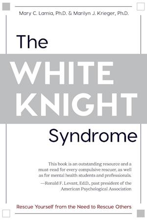 The White Knight Syndrome