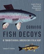 Carving Fish Decoys