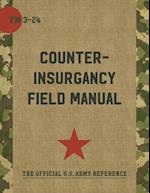 The U.S. Army/Marine Corps Counterinsurgency Field Manual