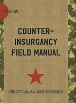 The U.S. Army/Marine Corps Counterinsurgency Field Manual