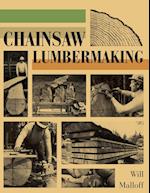 Chainsaw Lumbermaking