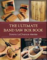 The Ultimate Band Saw Box Book