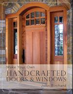 Make Your Own Handcrafted Doors & Windows