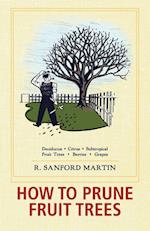 How to Prune Fruit Trees, Twentieth Edition