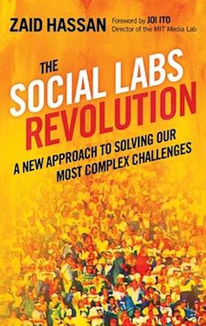 The Social Labs Revolution