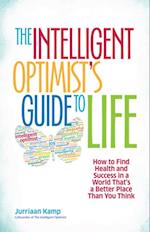 Intelligent Optimist's Guide to Life