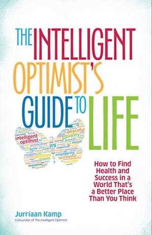 Intelligent Optimist's Guide to Life