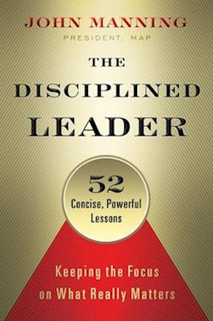 The Disciplined Leader