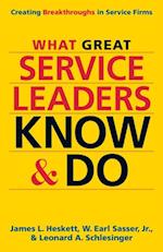 What Great Service Leaders Know and Do