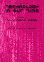 Technology in Our Time (Volume I): Doing Digital Media (Revised Edition) 