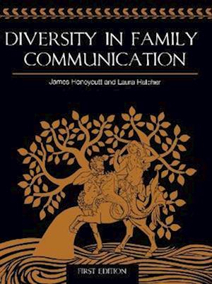 Diversity in Family Communication (First Edition)