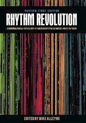 Rhythm Revolution: A Chronological Anthology of American Popular Music - 1960s to 1980s (Revised First Edition)