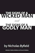 The Signs of a Wicked Man and the Signs of a Godly Man