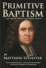 Primitive Baptism and Therein Infant's and Parent's Rights
