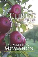 Christ the Apple Tree and the Joy of True Religion 