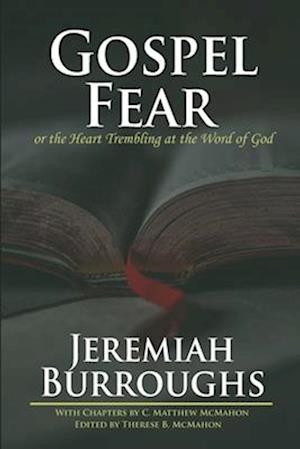 Gospel-Fear or the Heart Trembling at the Word of God