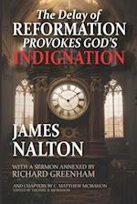 The Delay of Reformation Provokes God's Indignation