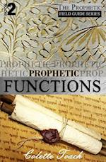 Prophetic Functions: Operating Effectively as a Prophet 