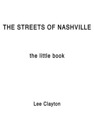 The Streets of Nashville - The Little Book
