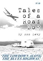 Tales of a Road Dog