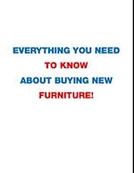 Everything You Need To Know About Buying New Furniture!