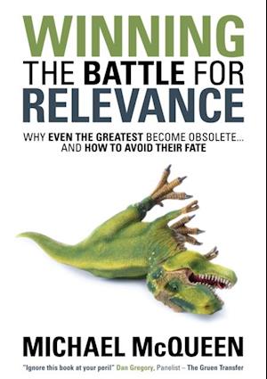 Winning the Battle for Relevance