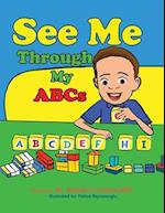 See Me Through My ABC's 